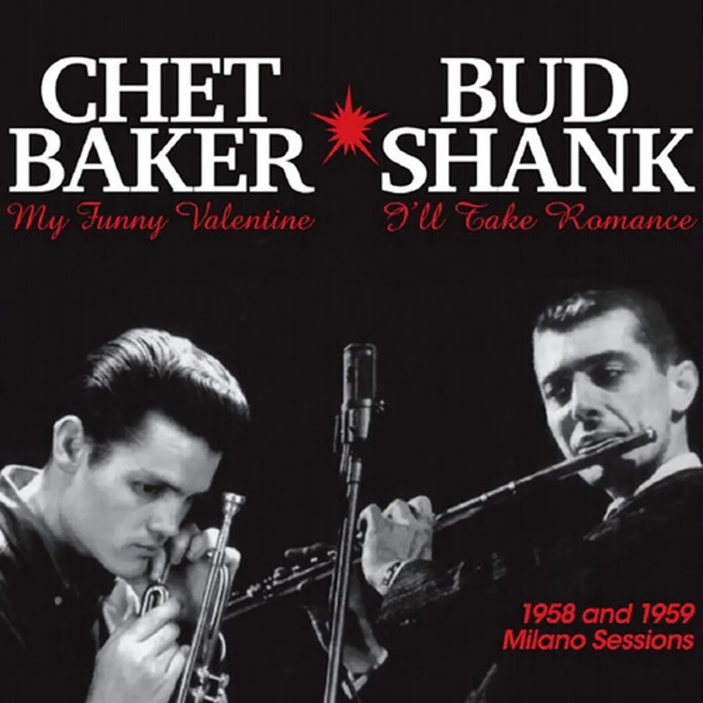 Chet Baker & Bud Shank 1958 & 1959 MILANO SESSIONS Vinyl Record