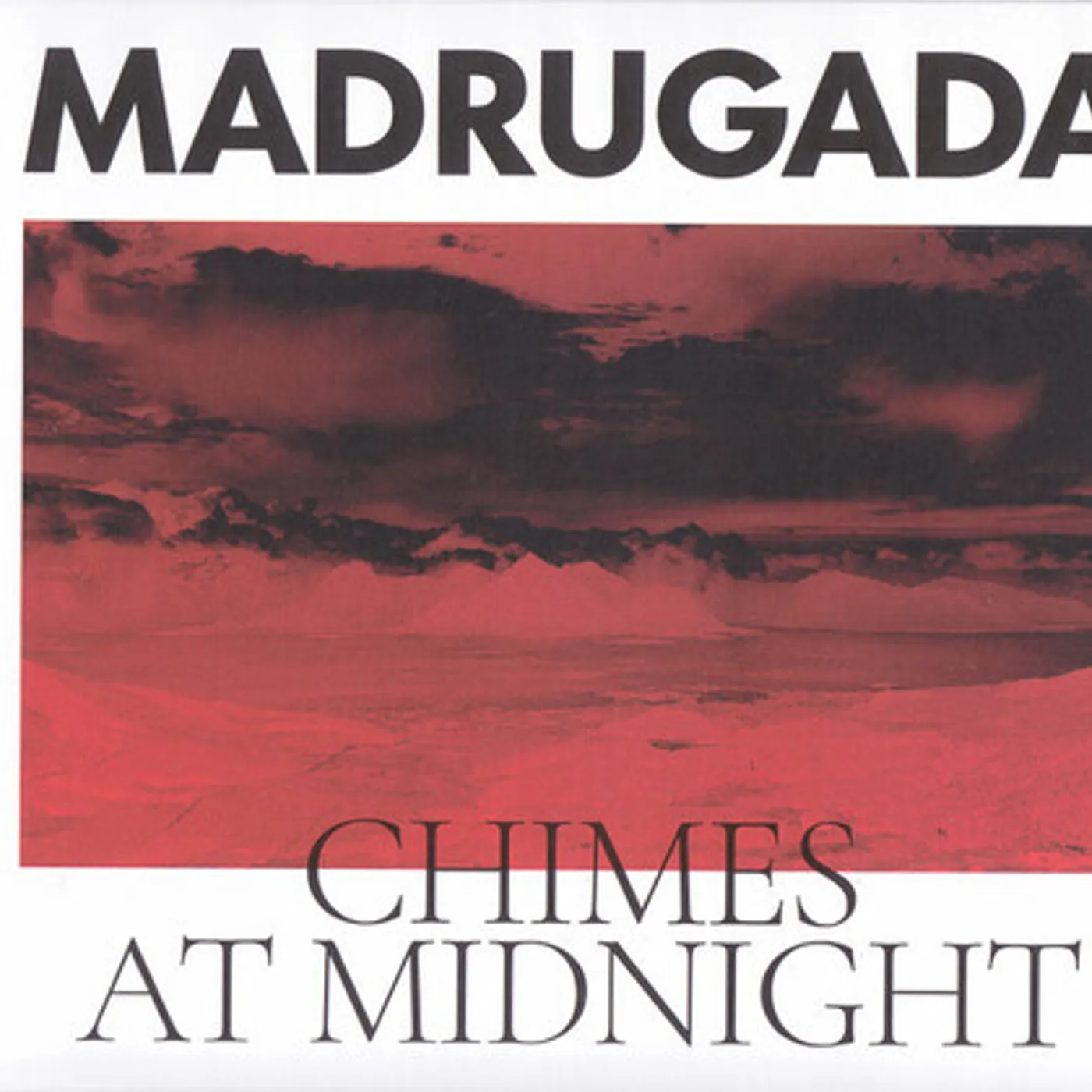 Madrugada Chimes at Midnight CD