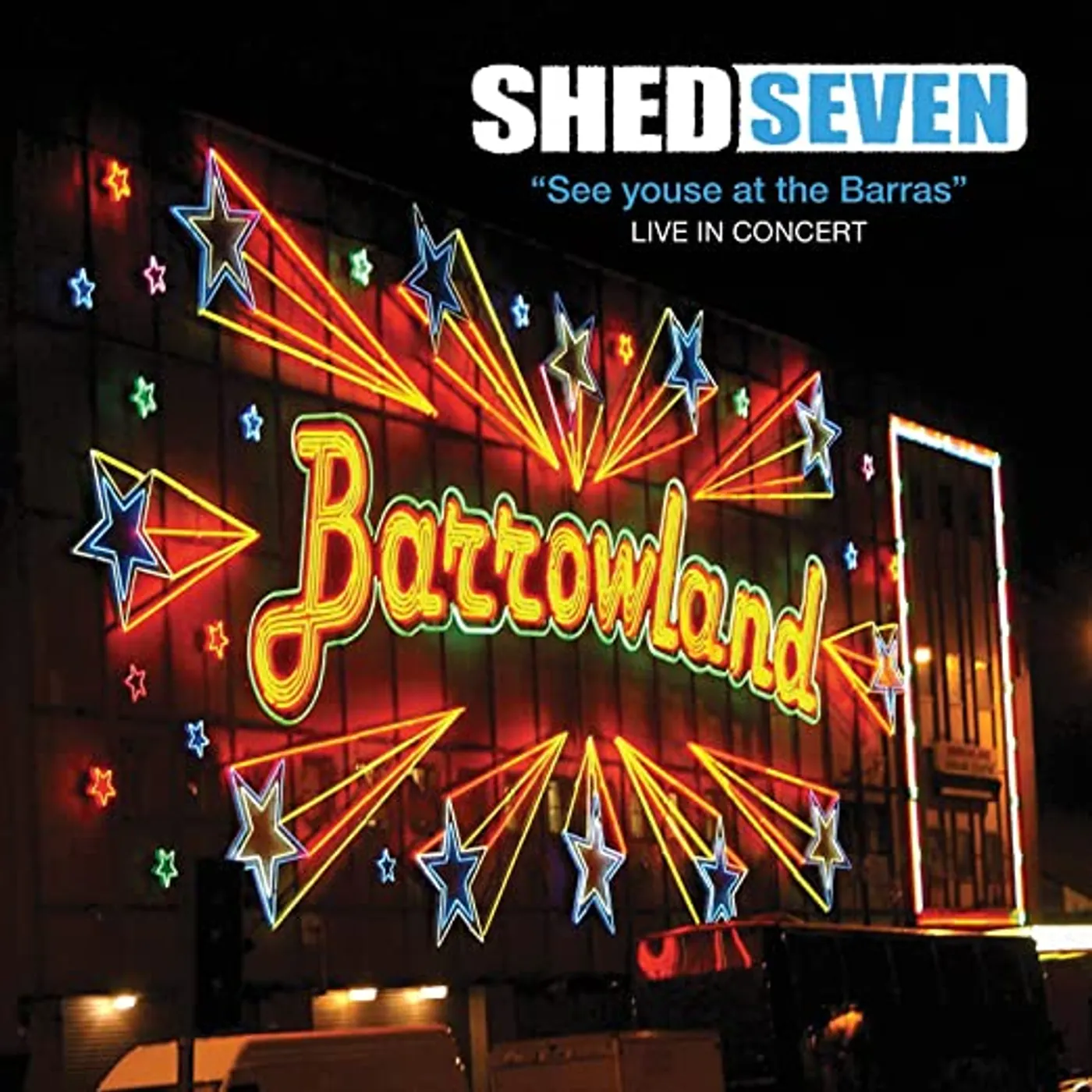 Shed Seven See Youse At The Barras Vinyl Record