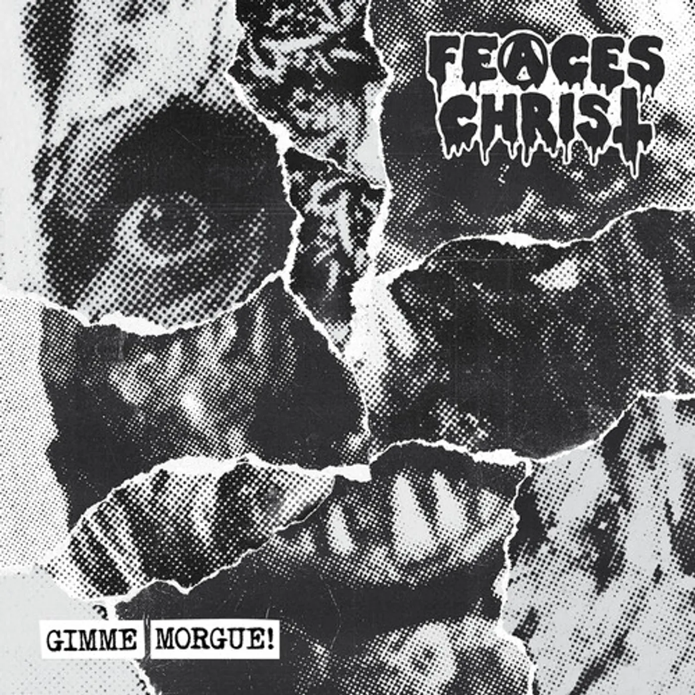 Feaces Christ GIMME MORGUE! CD