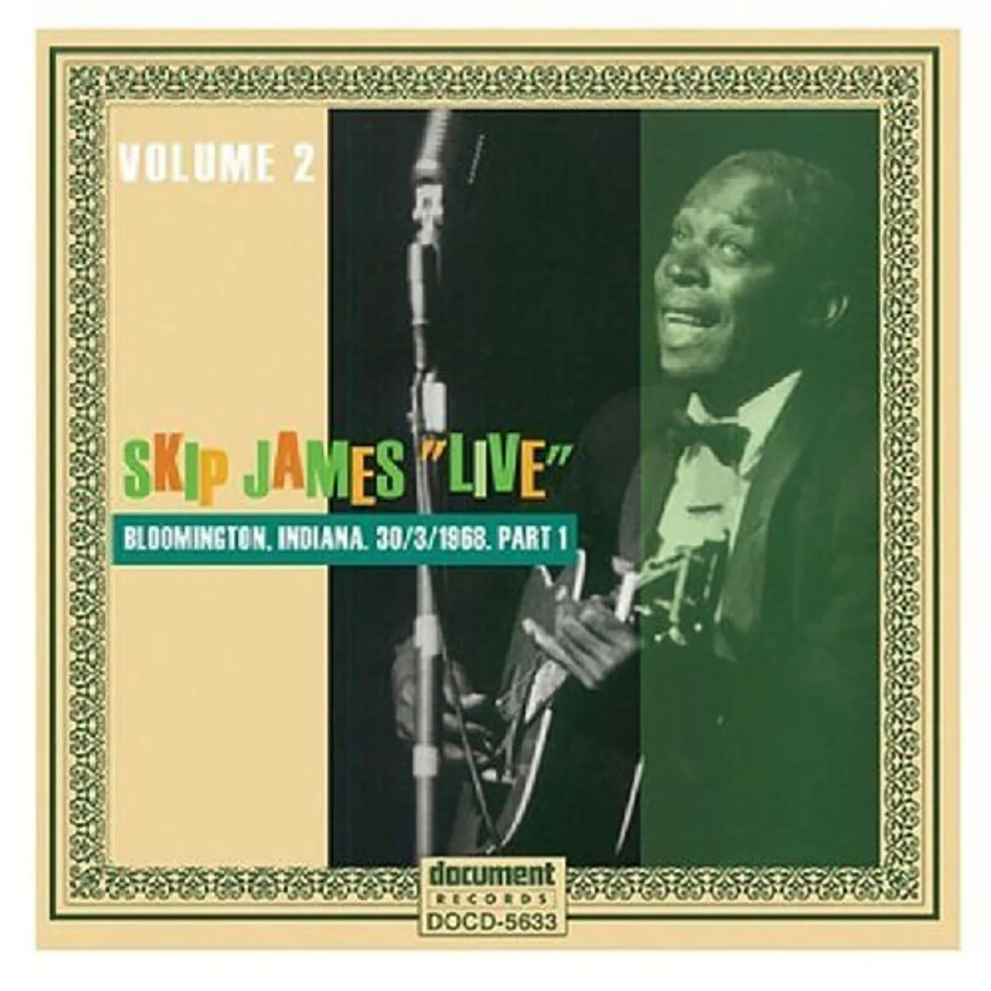 Skip James COMPLETE BLOOMINGTON INDIANA CONCERT: PART 1 CD