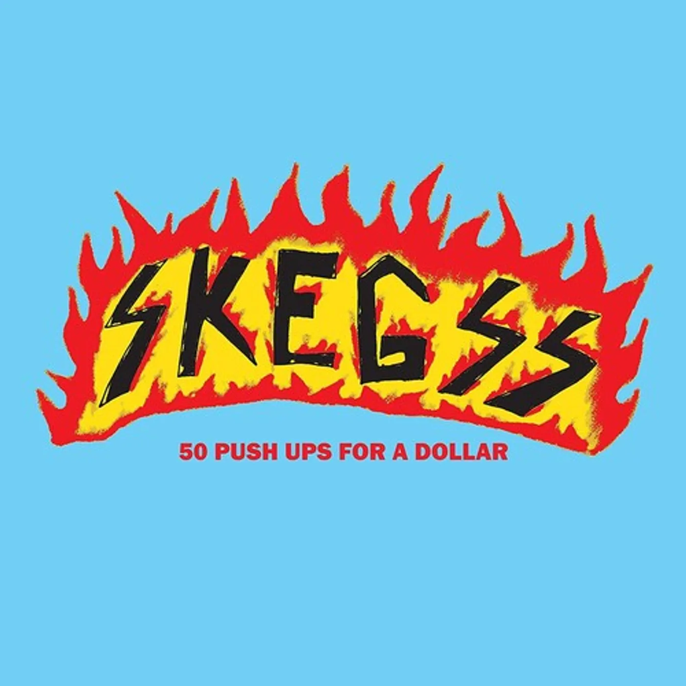 Skeggs 50 Push Ups For A Dollar Vinyl Record