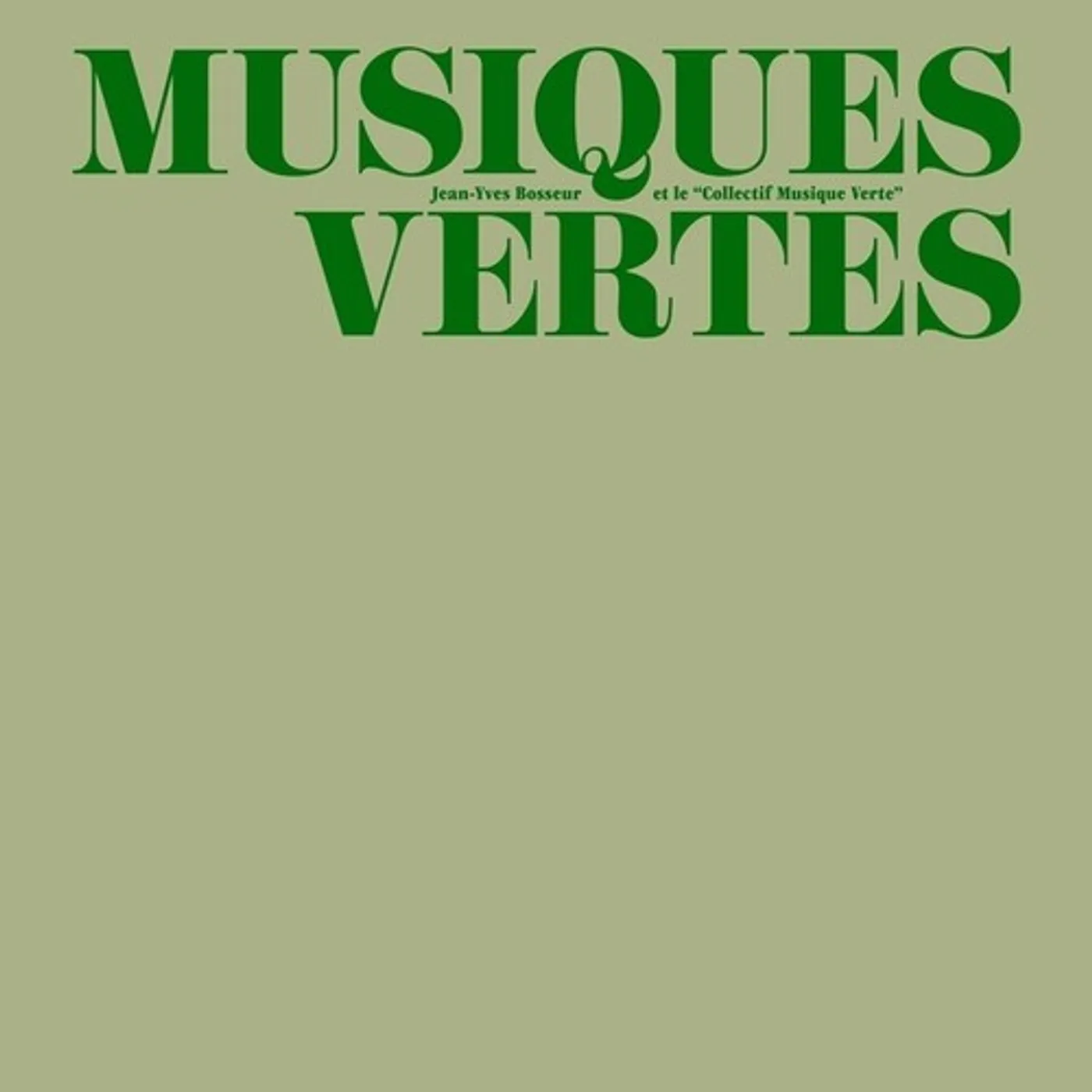 Jean-Yves Bosseur MUSIQUES VERTES Vinyl Record