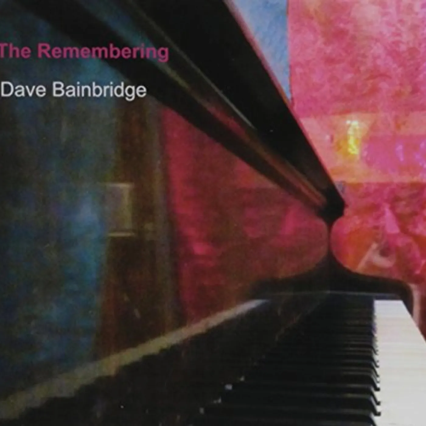 Dave Bainbridge REMEMBERING CD