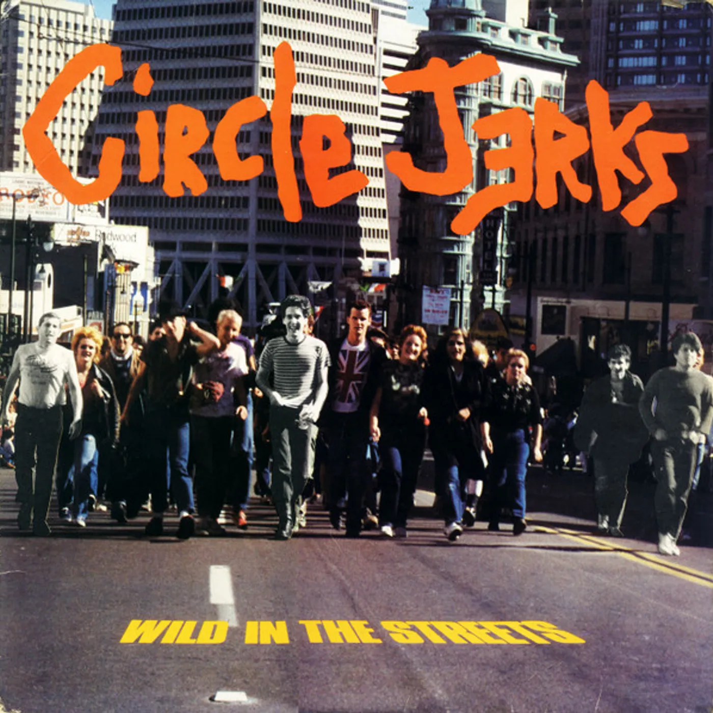 Circle Jerks Wild in the Streets Vinyl Record