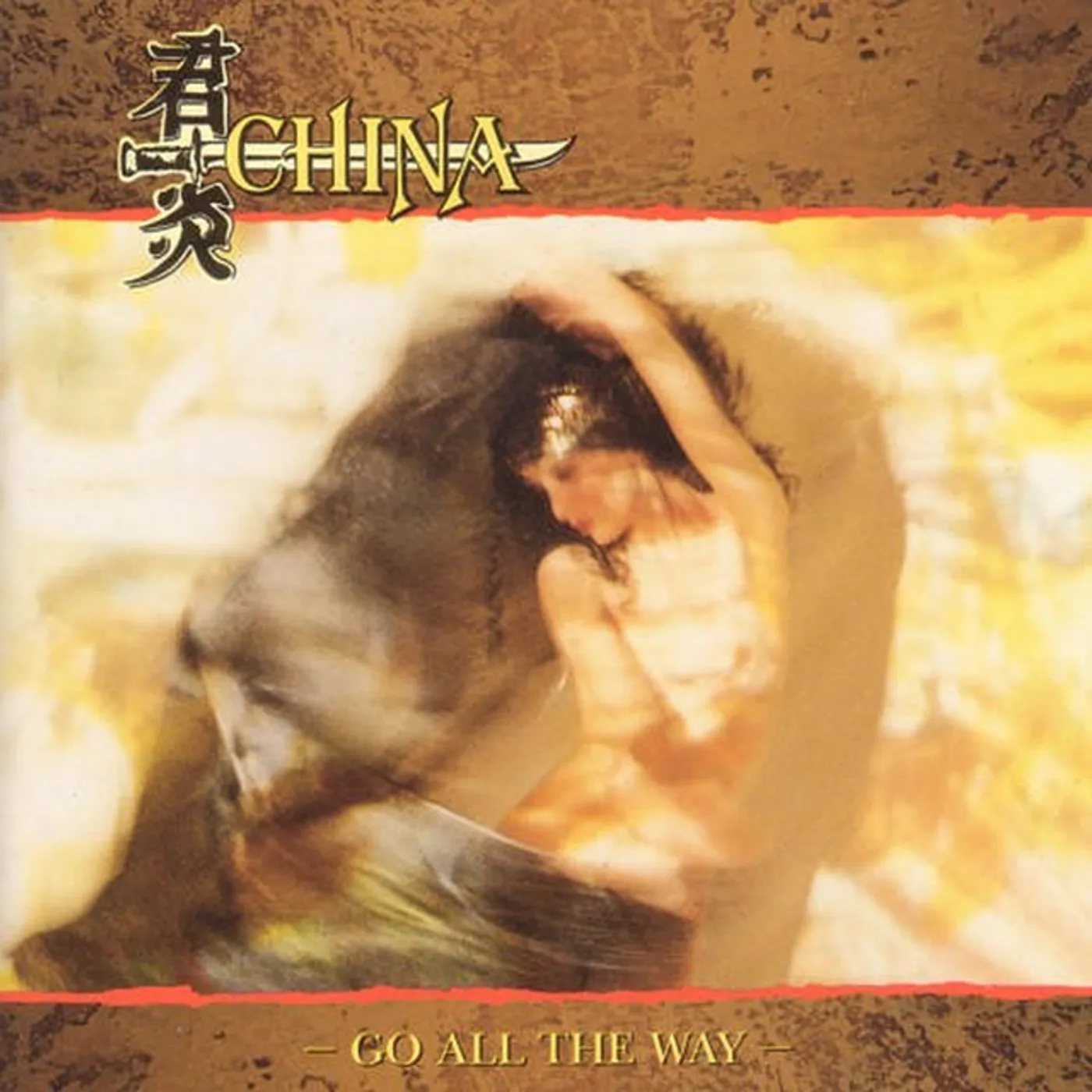 CHINA GO ALL THE WAY CD