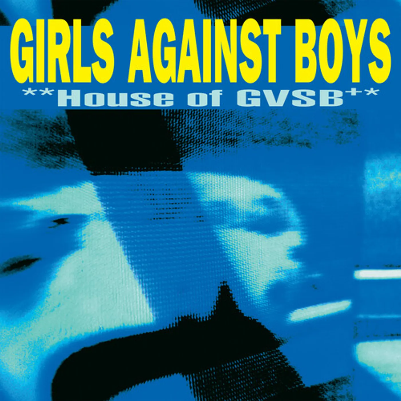 Girls Against Boys HOUSE OF GVSB (25TH ANNIVERSARY ED.) Vinyl Record