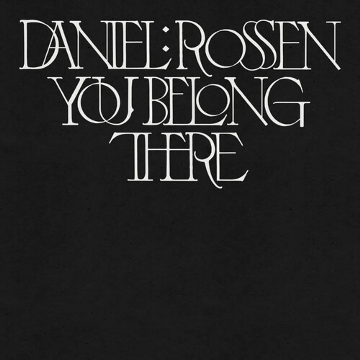 Daniel Rossen You Belong There Vinyl Record