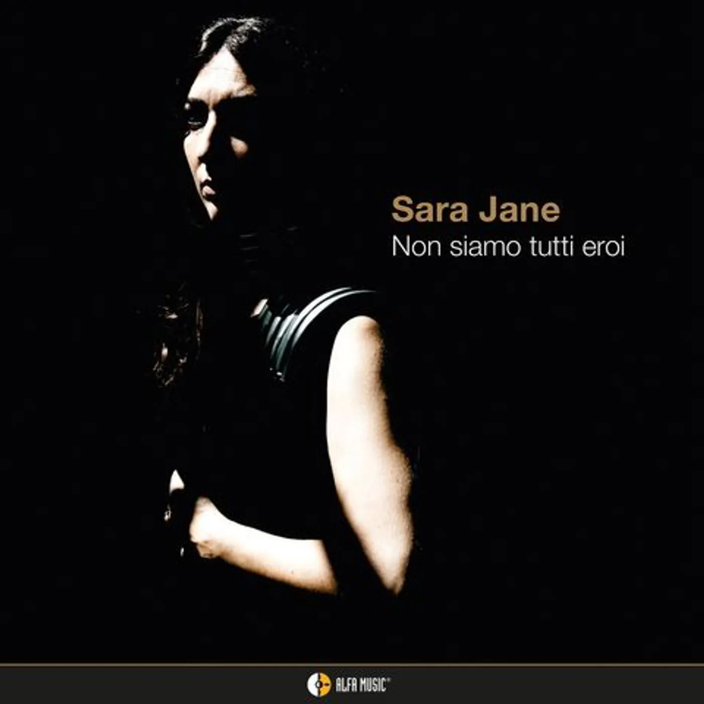 Sara Jane Non Siamo Tutti Eroi CD