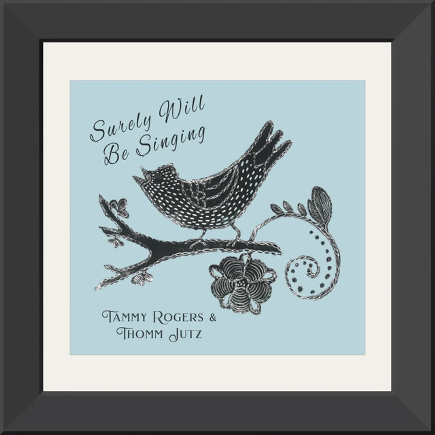 Tammy Rogers Surely Will Be Singing CD