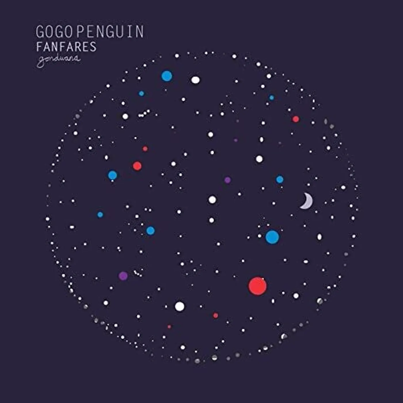 GoGo Penguin FANFARES Vinyl Record