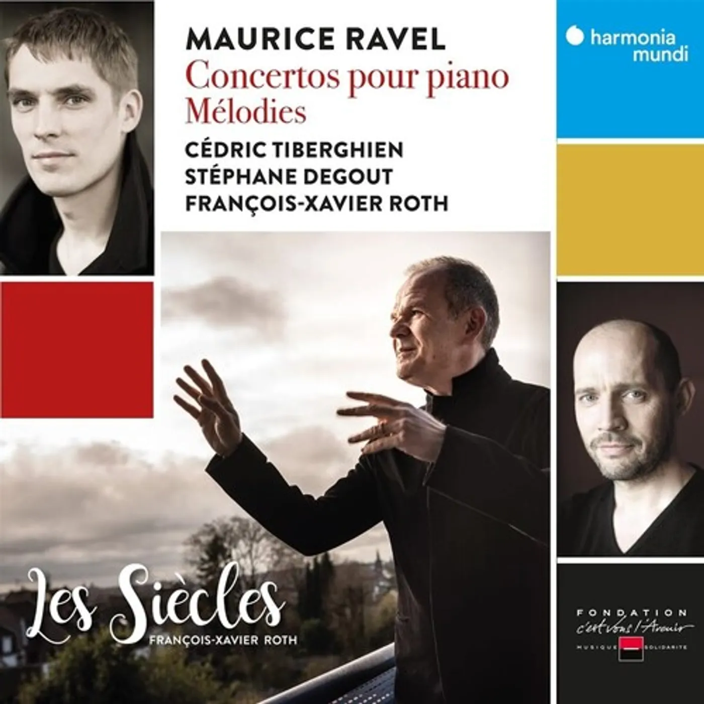 Les Siecles / Francois-Xavier Roth RAVEL: CONCERTOS POUR PIANO - MELODIES CD