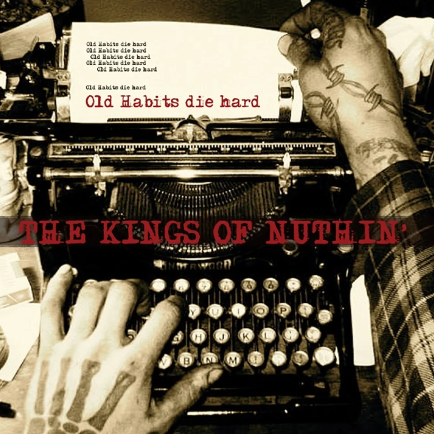 The Kings Of Nuthin' Old Habits Die Hard Vinyl Record