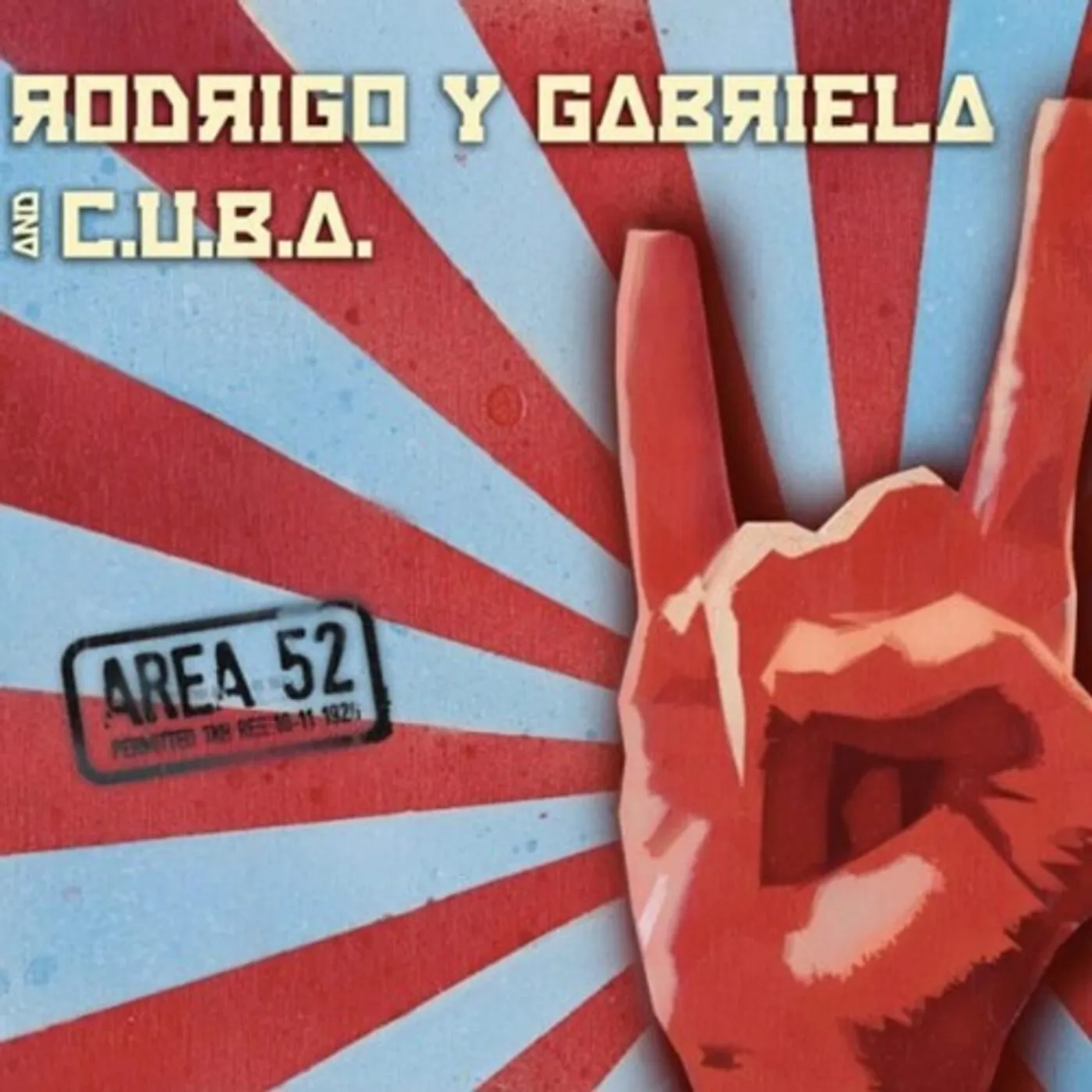 Rodrigo Y Gabriela / C.U.B.A. AREA 52 (Red/Blue Splatter Vinyl)