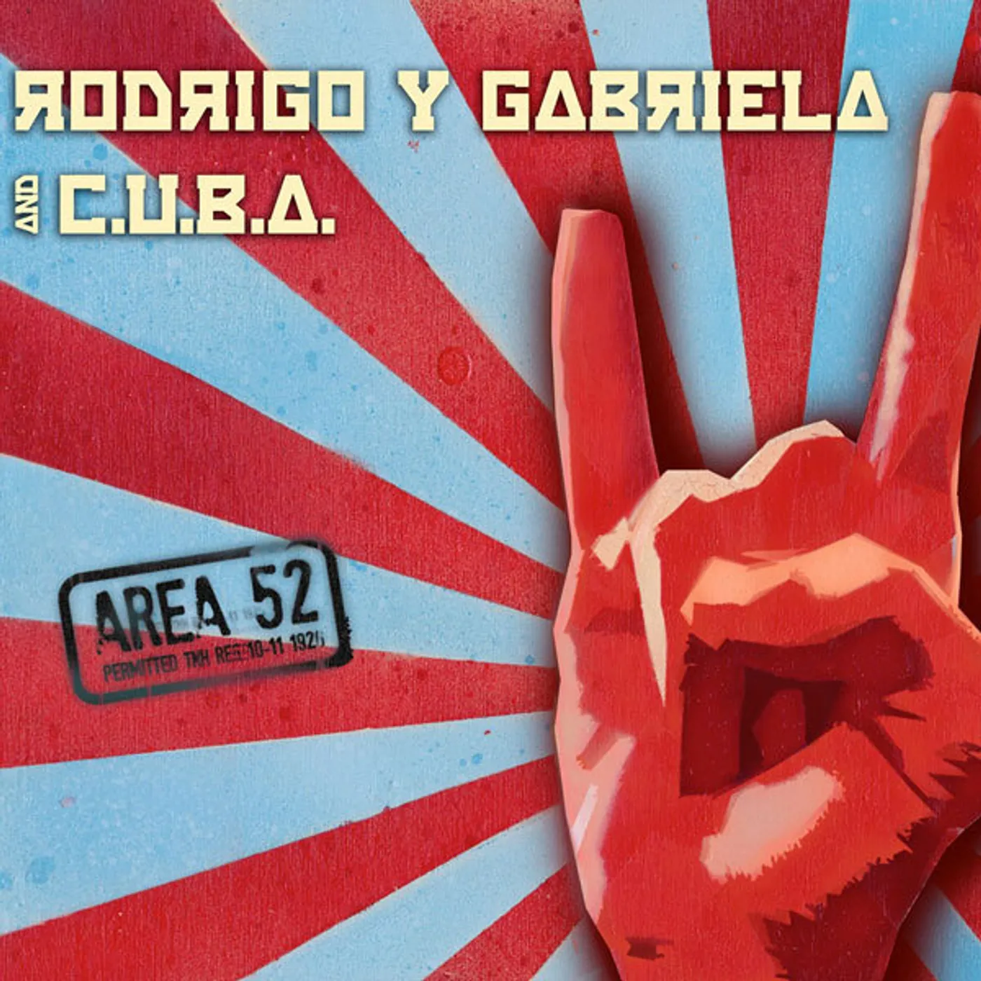 Rodrigo Y Gabriela / C.U.B.A.