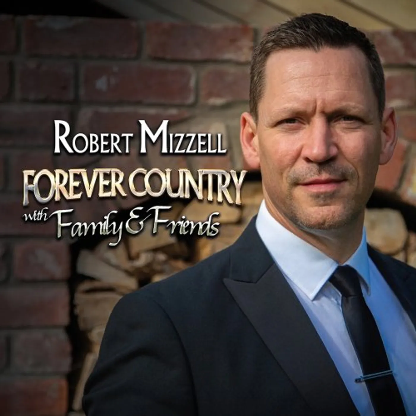 Robert Mizzell Forever Country With Family & Friends Vinyl Record