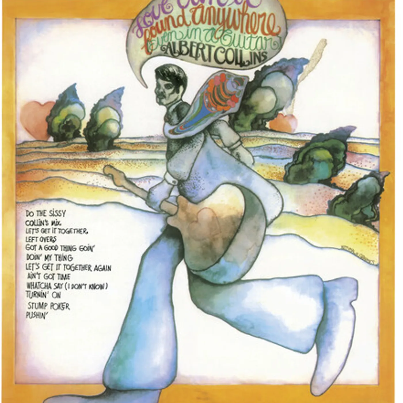 Albert Collins LOVE CAN BE FOUND ANYWHERE Vinyl Record