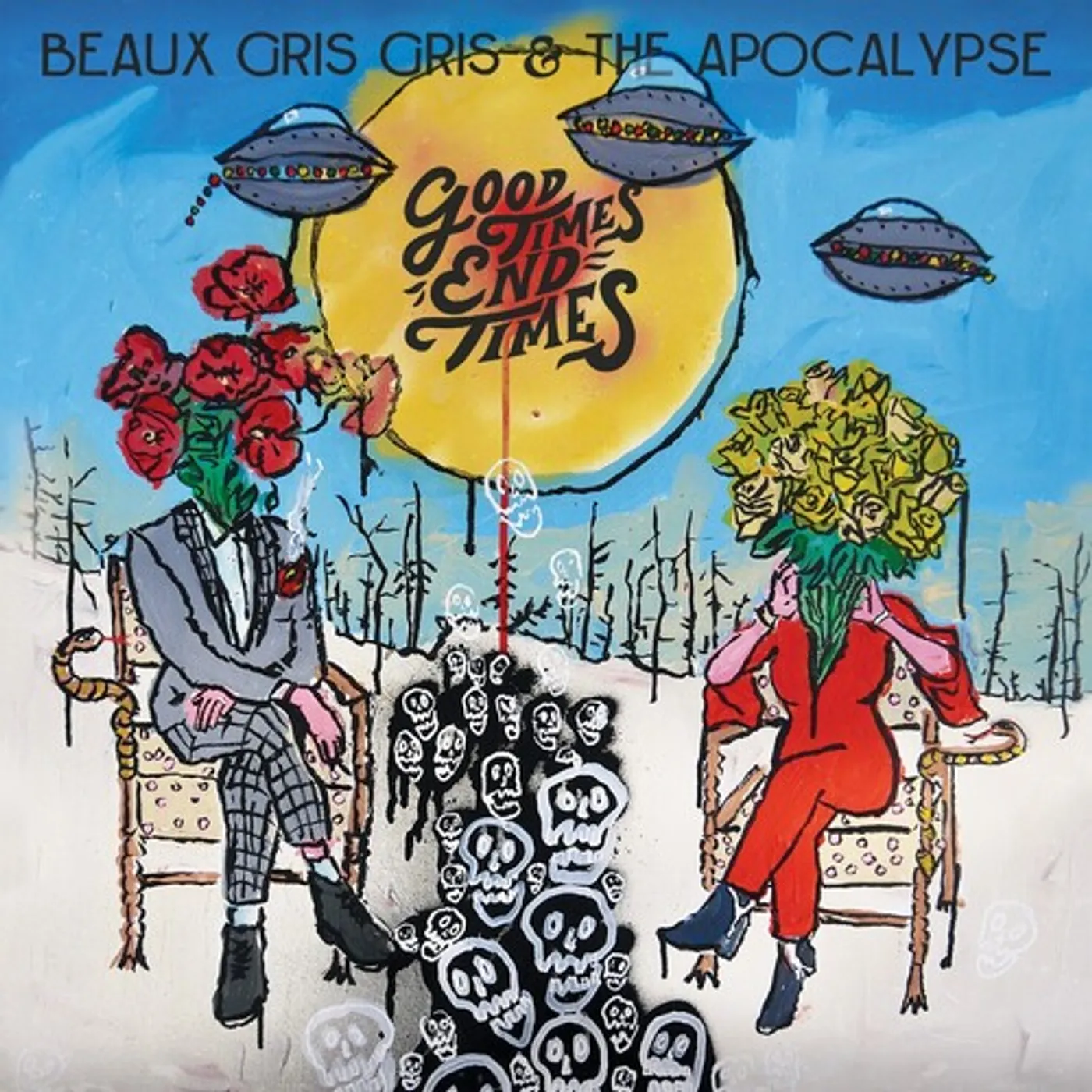 Beaux Gris Gris & The Apocalypse GOOD TIMES END TIMES CD