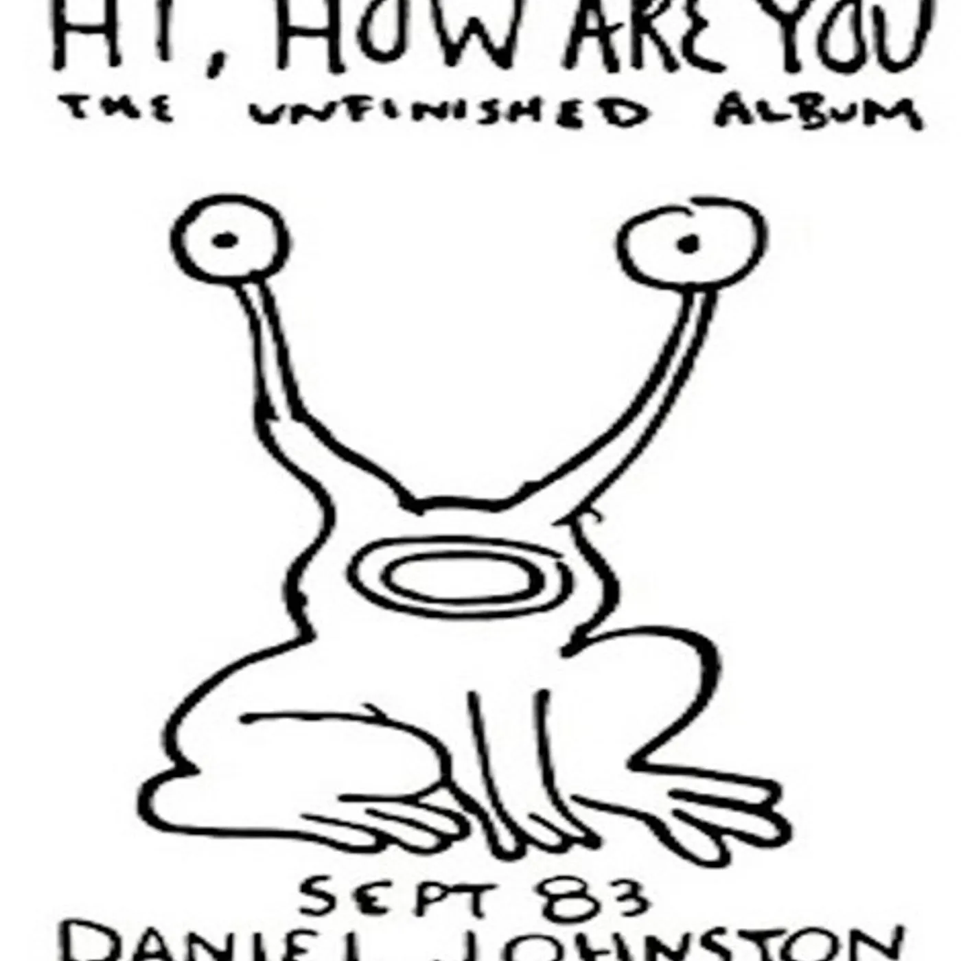 Daniel Johnston Hi How Are You Vinyl Record