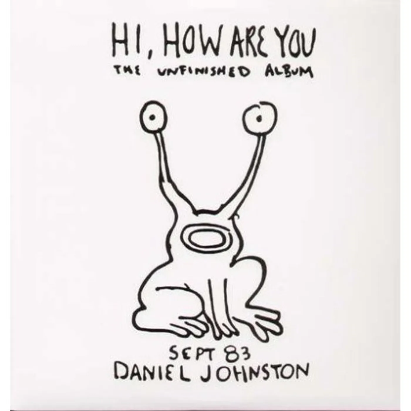 Daniel Johnston HI HOW ARE YOU Vinyl Record