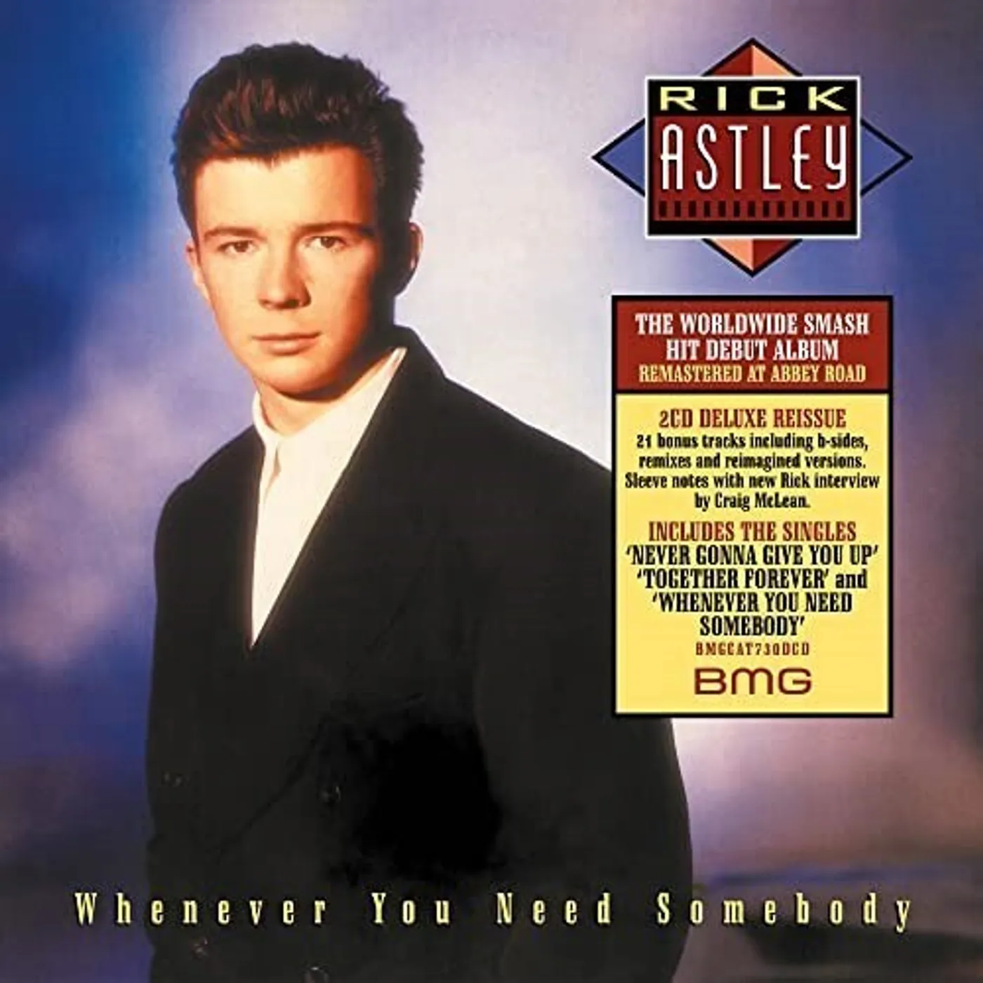 Rick Astley WHENEVER YOU NEED SOMEBODY (2022 REMASTER/DELUXE) CD