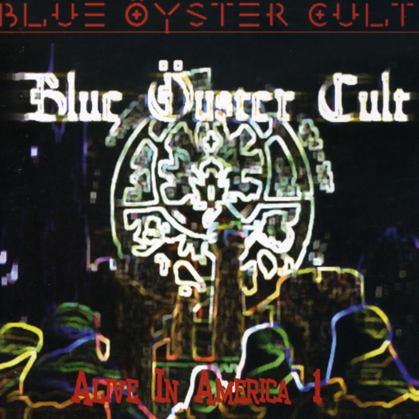 Blue Öyster Cult ALIVE IN AMERICA (2022 REMASTER) CD