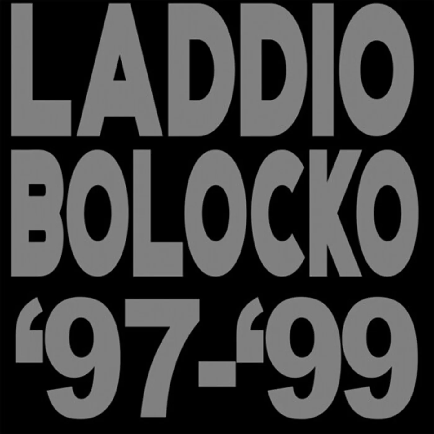 LADDIO BOLOCKO '97-'99 Vinyl Record