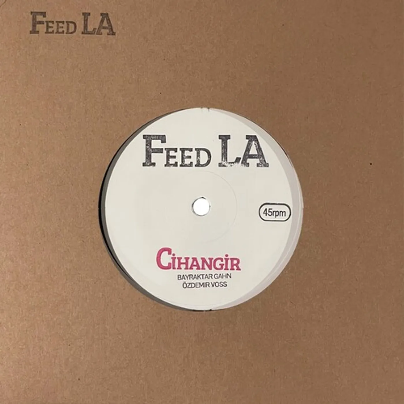 CIHANGIR / FEED LALA Vinyl Record