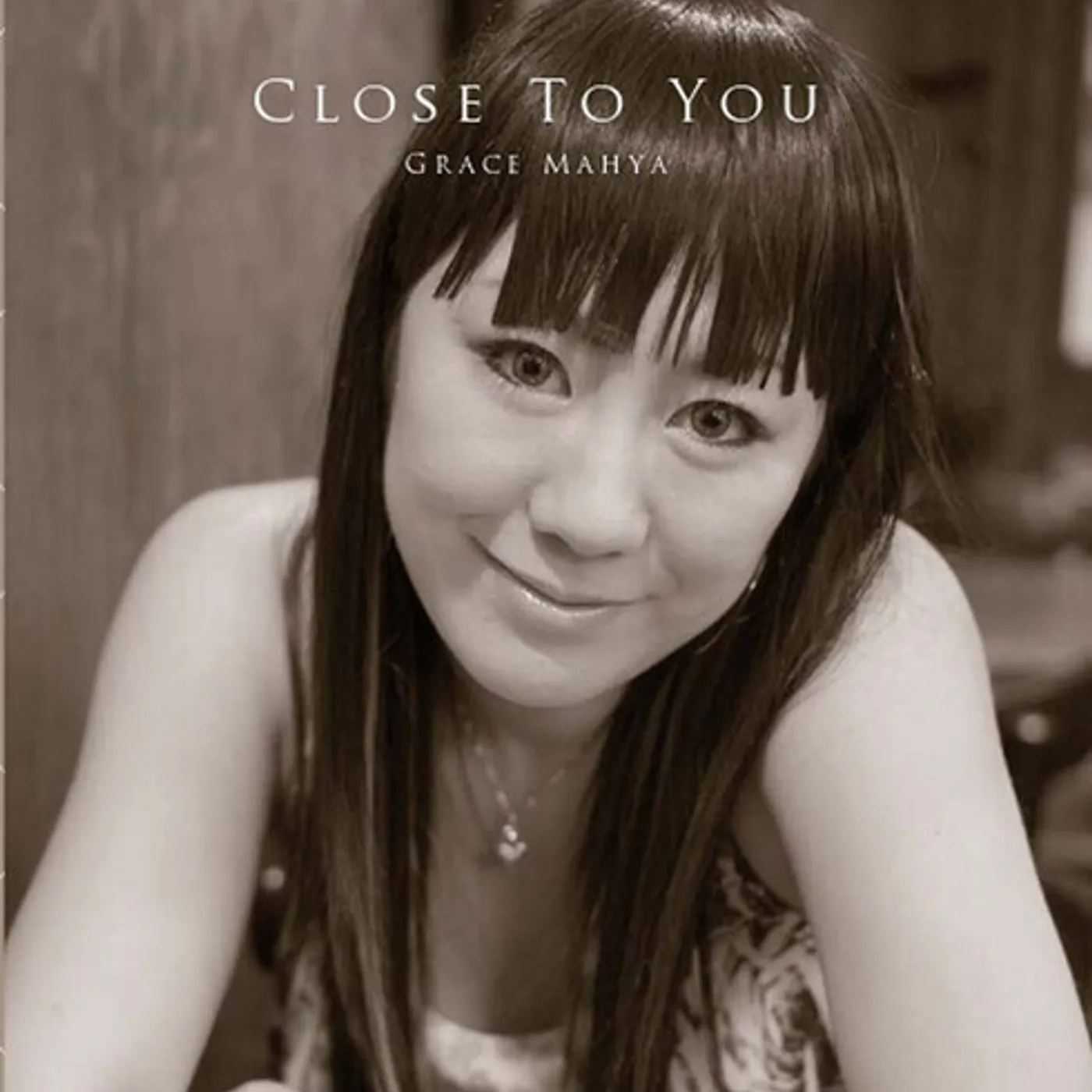 Grace Mahya CLOSE TO YOU CD