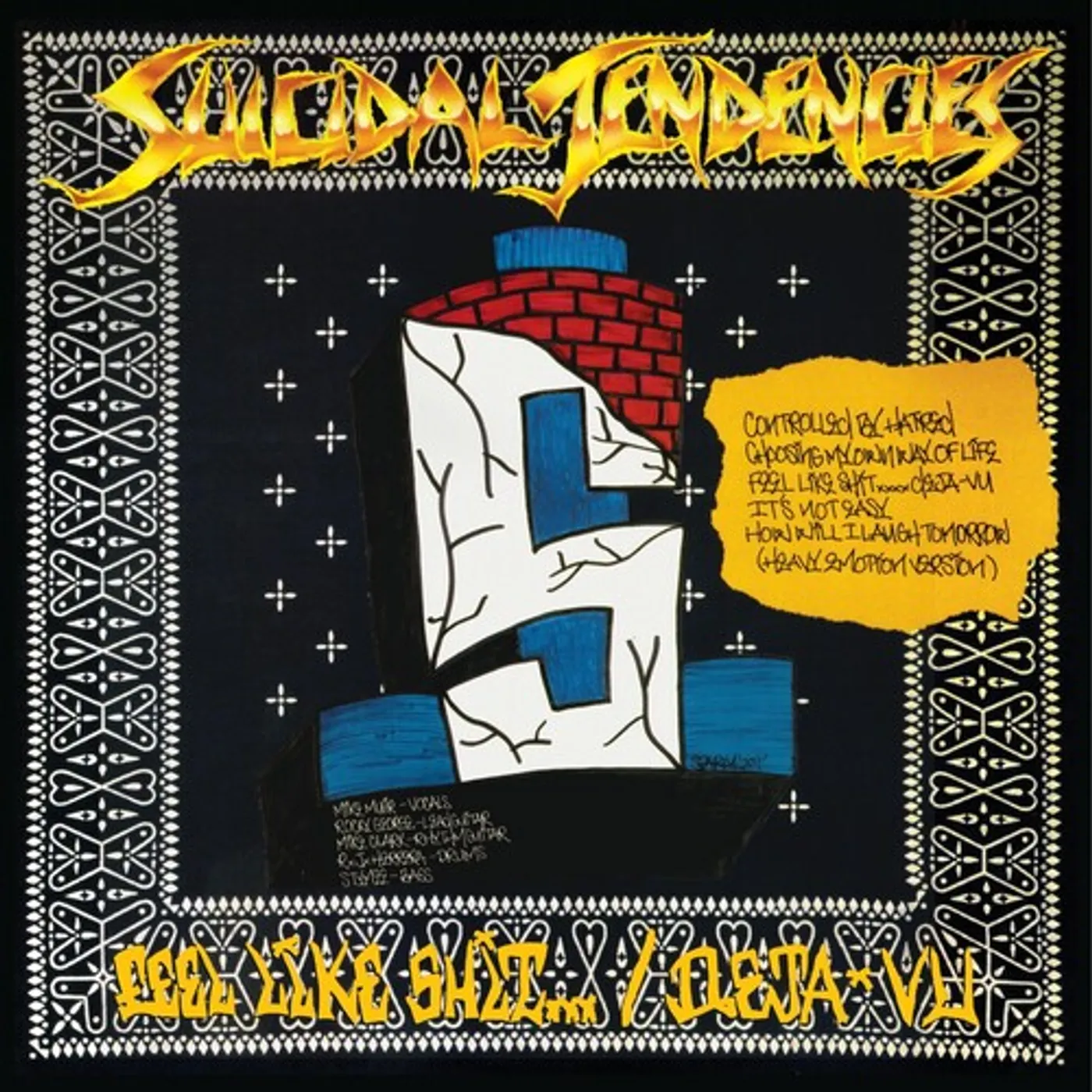 Suicidal Tendencies CONTROLLED BY HATRED / FEEL LIKE SHIT... DEJA VU Vinyl Record