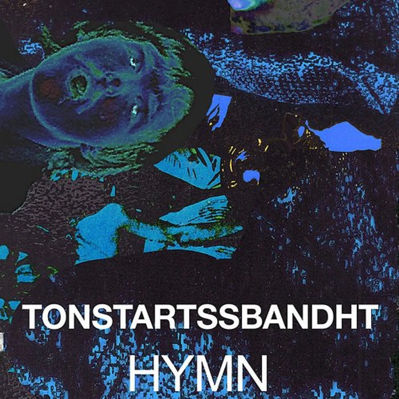 Tonstartssbandht Hymn Vinyl Record