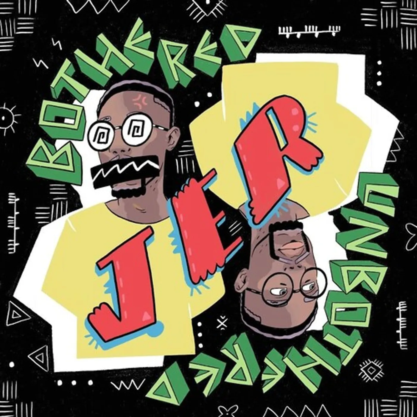 JER Bothered / Unbothered Vinyl Record