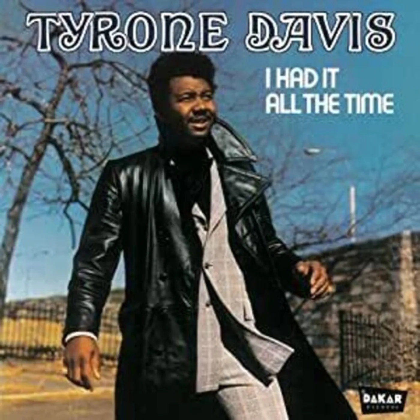 Tyrone Davis I HAD IT ALL THE TIME CD