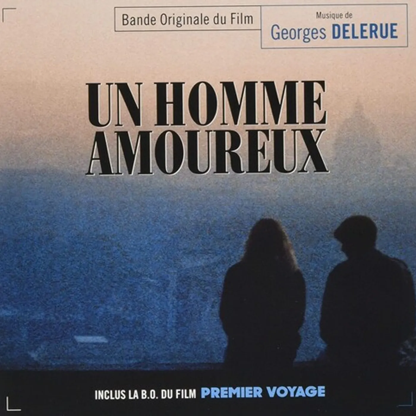 Georges Delerue UN HOMME AMOUREUX / PREMIER VOYAGE / Original Soundtrack CD