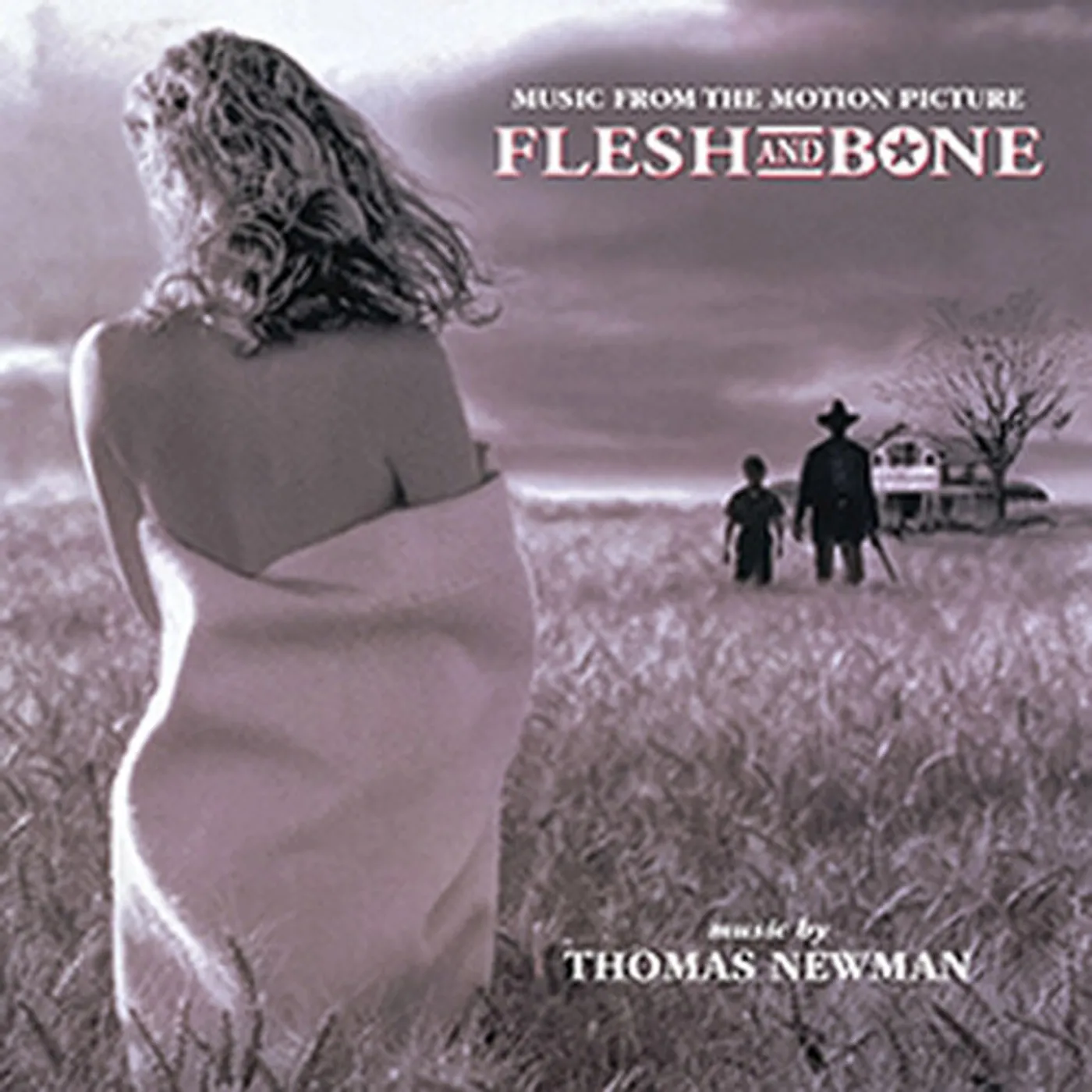 Thomas Newman FLESH & BONE / Original Soundtrack CD