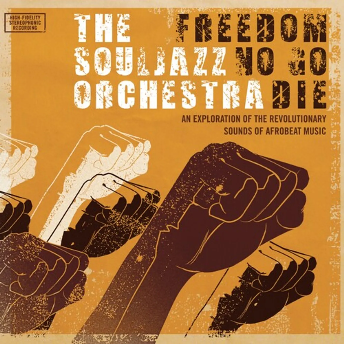The Souljazz Orchestra FREEDOM NO GO DIE (DO RIGHT 20 EDITION) Vinyl Record