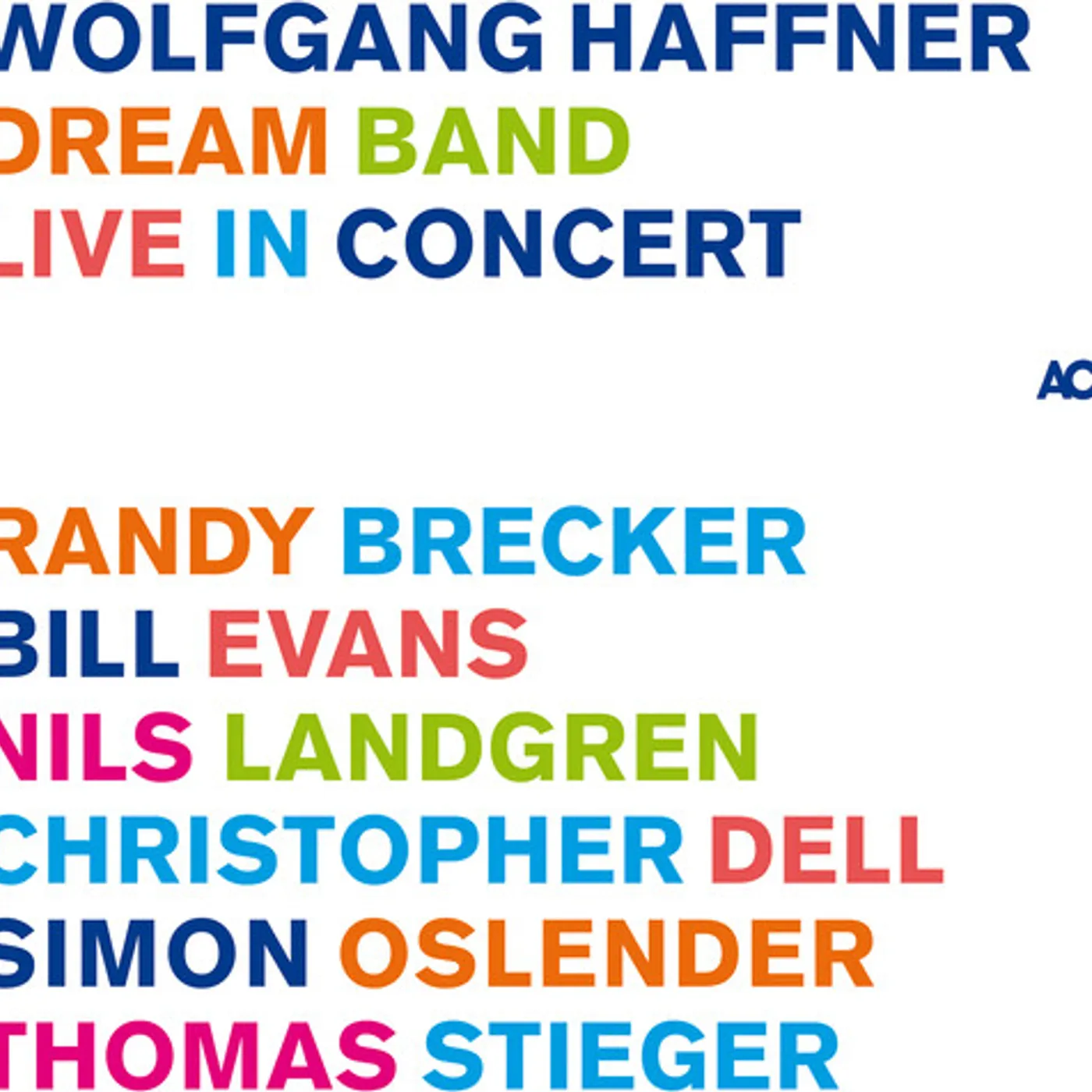 Wolfgang Haffner DREAM BAND LIVE IN CONCERT CD