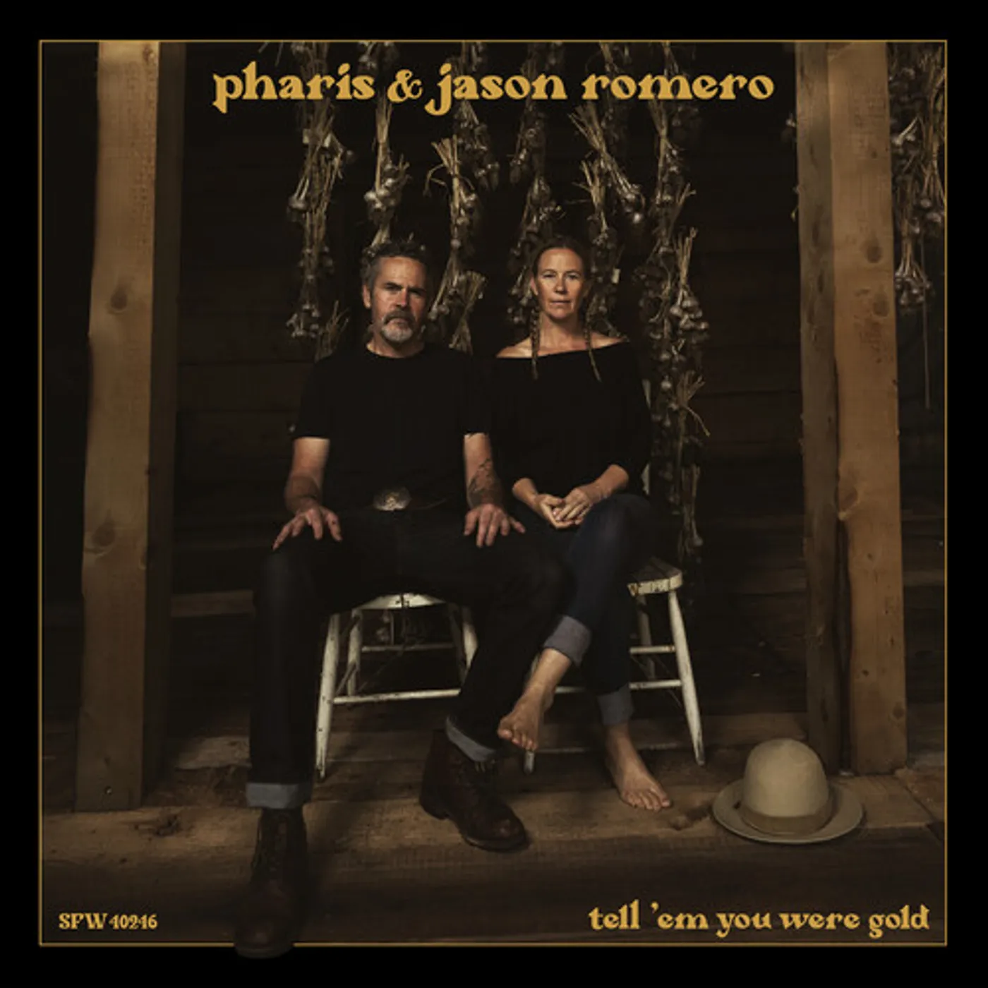 Pharis & Jason Romero Tell 'Em You Were Gold Vinyl Record
