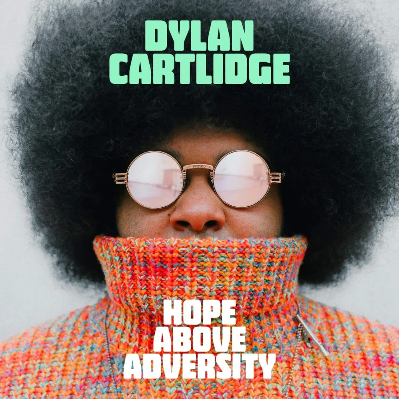 Dylan Cartlidge HOPE ABOVE ADVERSITY Vinyl Record