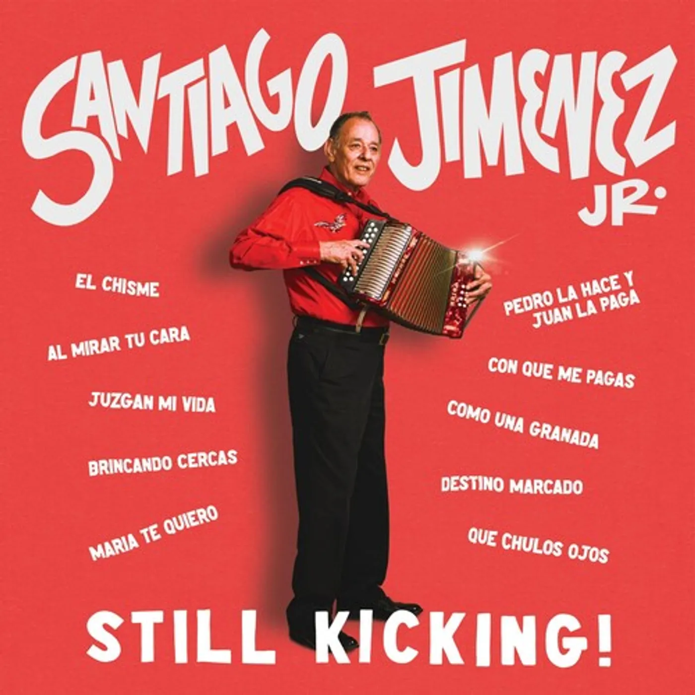 Santiago Jimenez, Jr. STILL KICKING CD