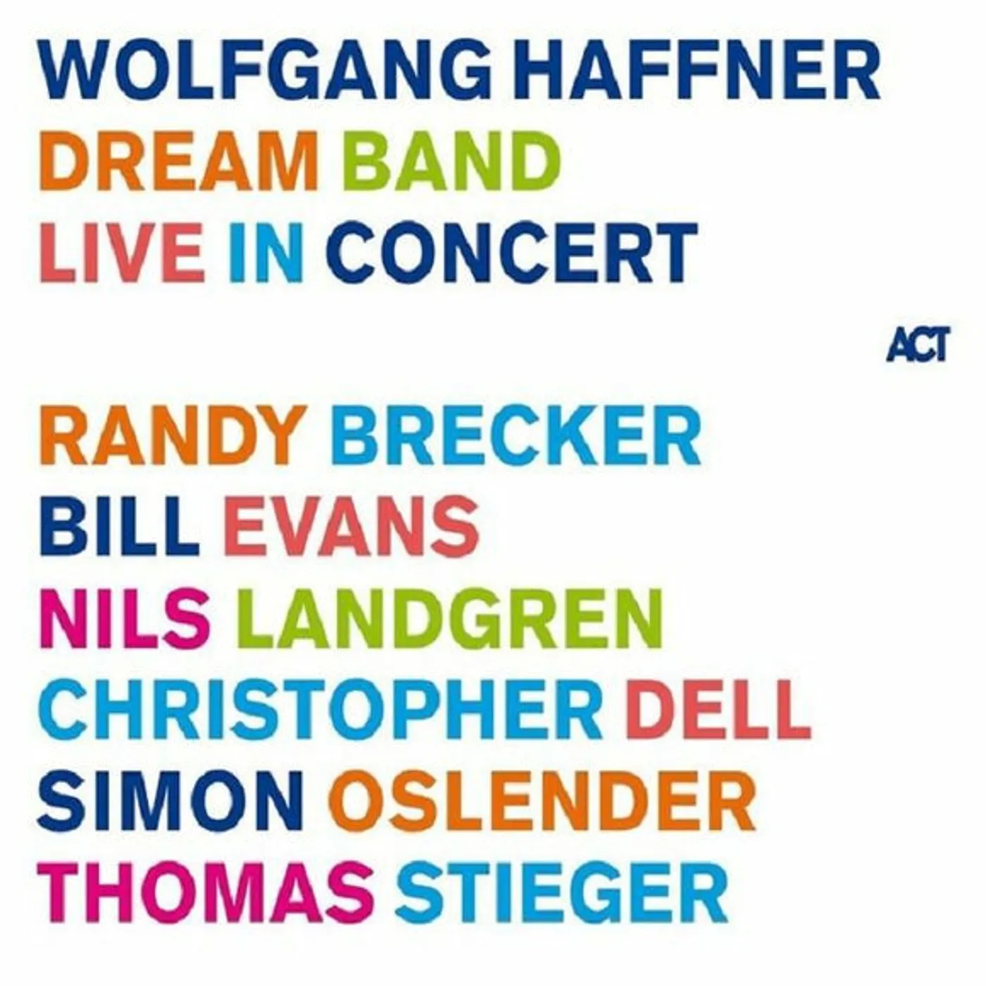 Wolfgang Haffner Dream Band Live in Concert Vinyl Record