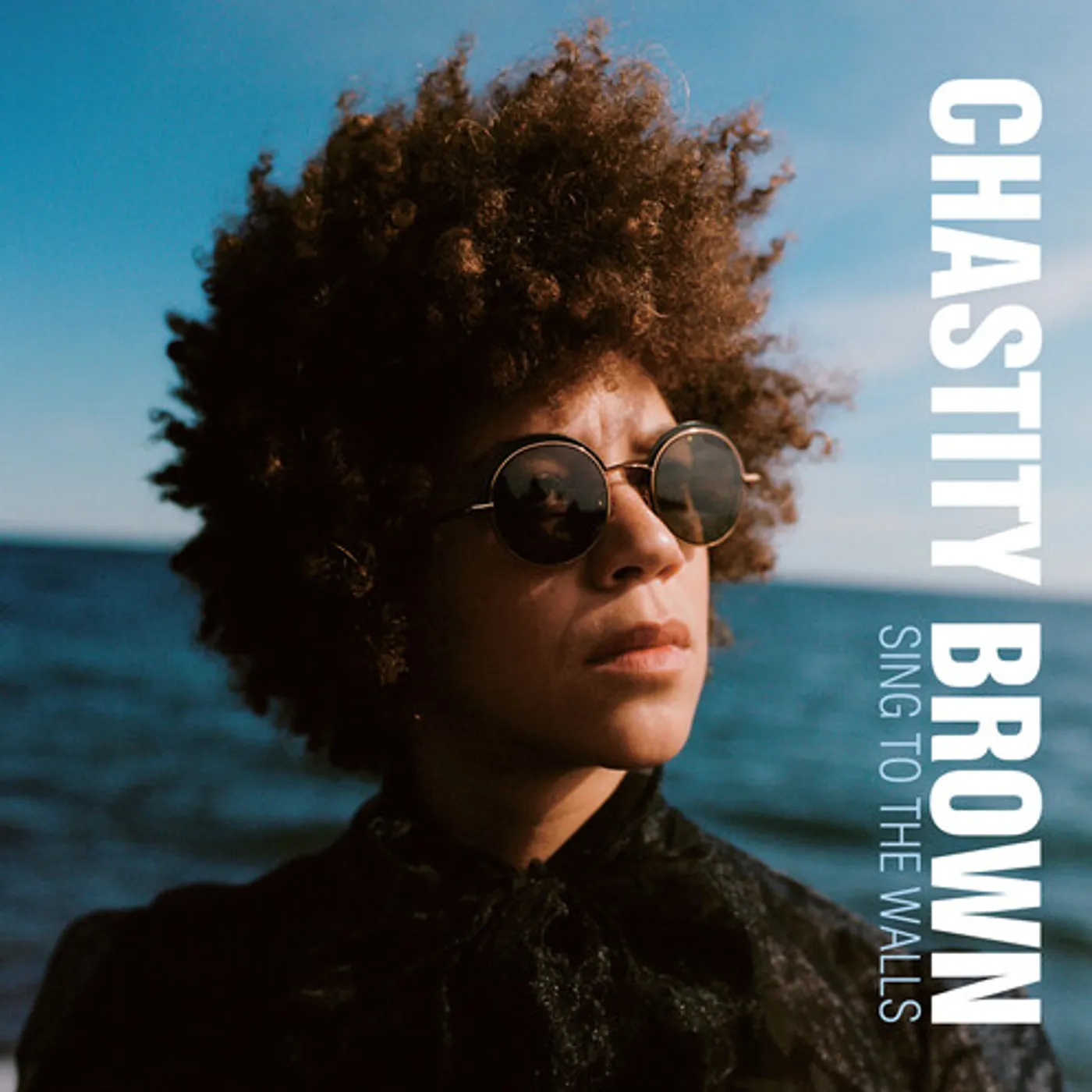 Chastity Brown SING TO THE WALLS CD