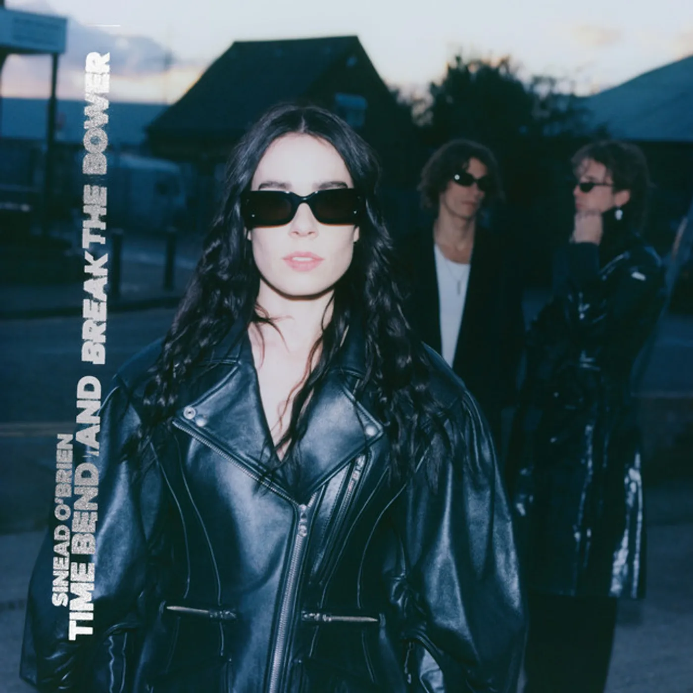 Sinead O Brien TIME BEND & BREAK THE BOWER Vinyl Record