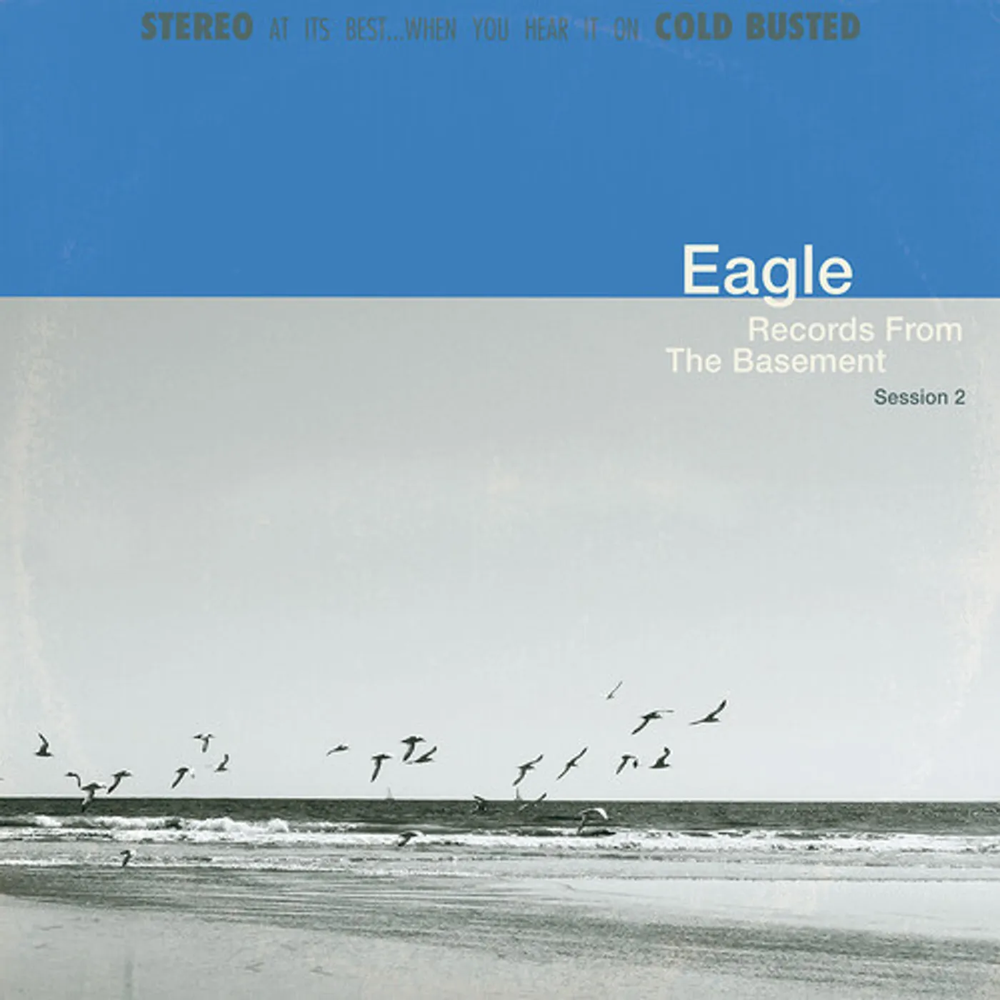 Eagle RECORD FROM THE BASEMENT SESSION 2 Vinyl Record