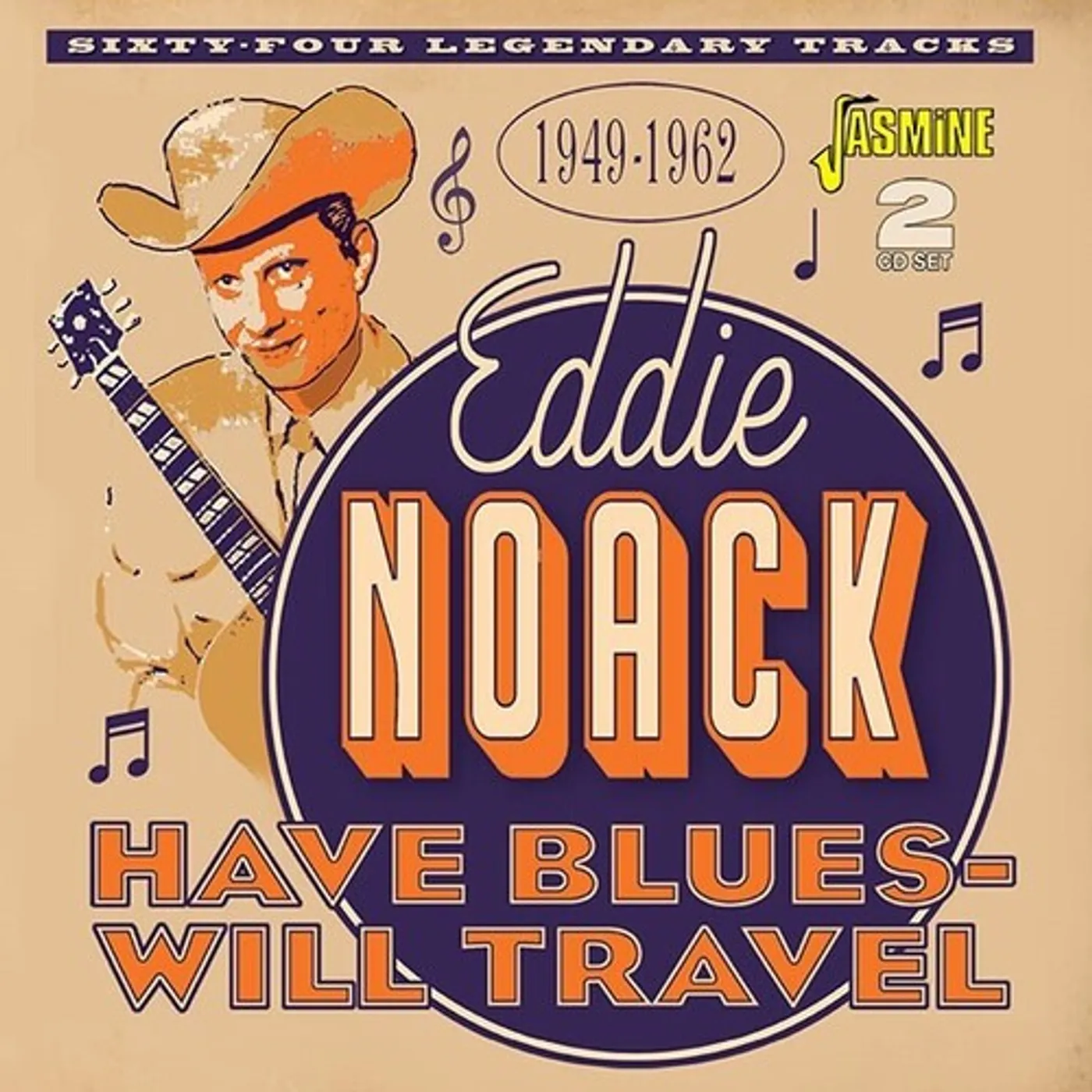 Eddie Noack HAVE BLUES WILL TRAVEL CD