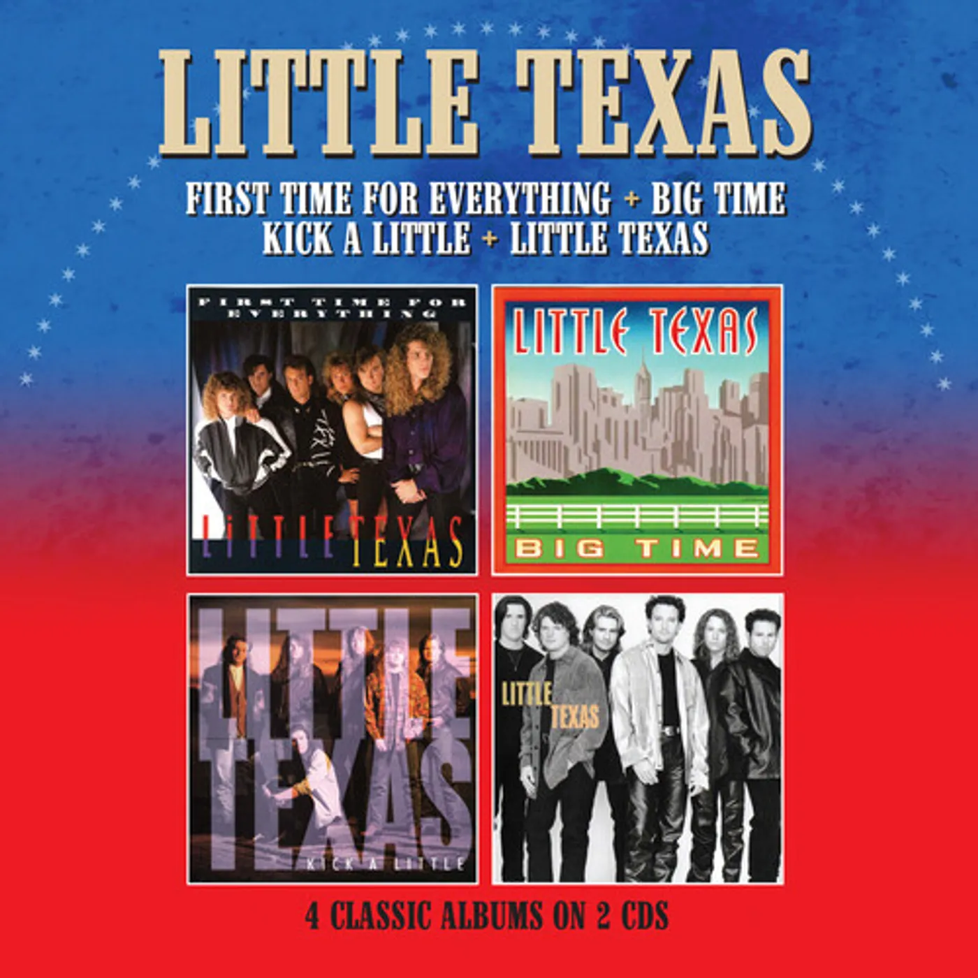 Little Texas First Time For Everything / Big Time / Kick A CD