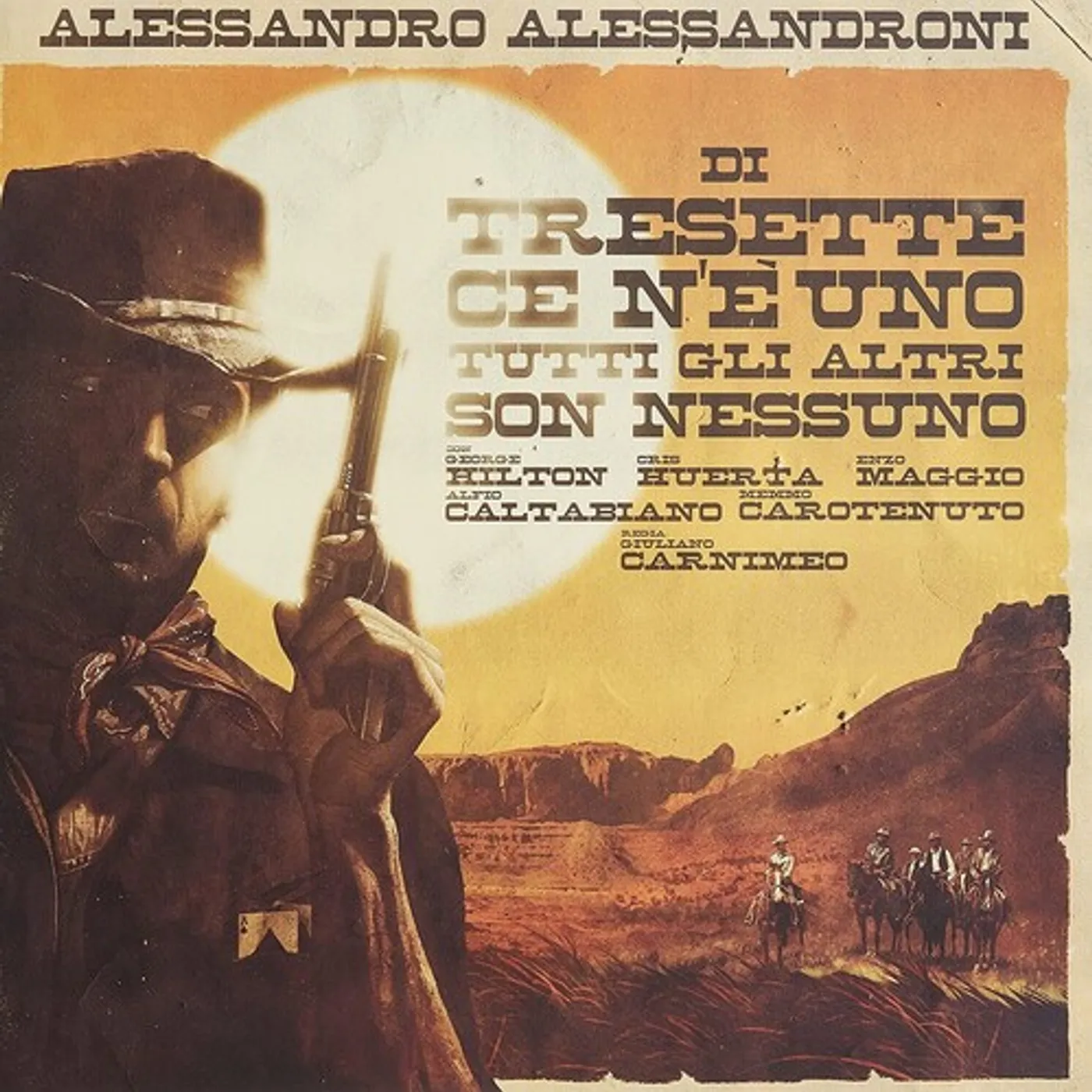 Alessandro Alessandroni DI TRESSETTE CE N'E UNO TUTTI GLI ALTRI SON Vinyl Record