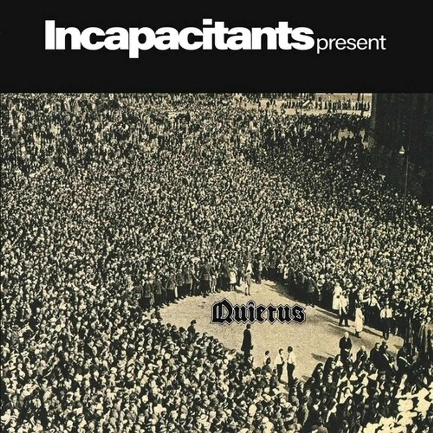 Incapacitants QUIETUS Vinyl Record