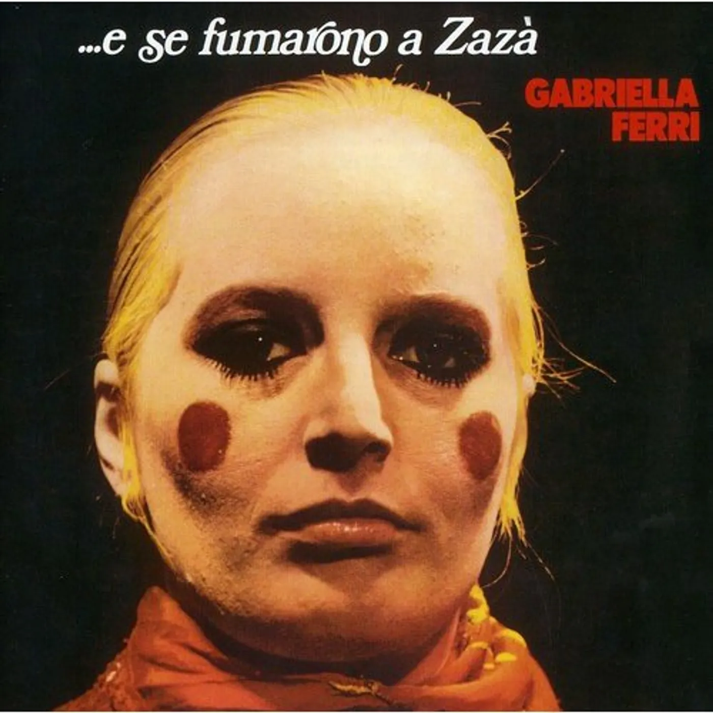 Gabriella Ferri E Se Fumarono A Zaza vinyl record