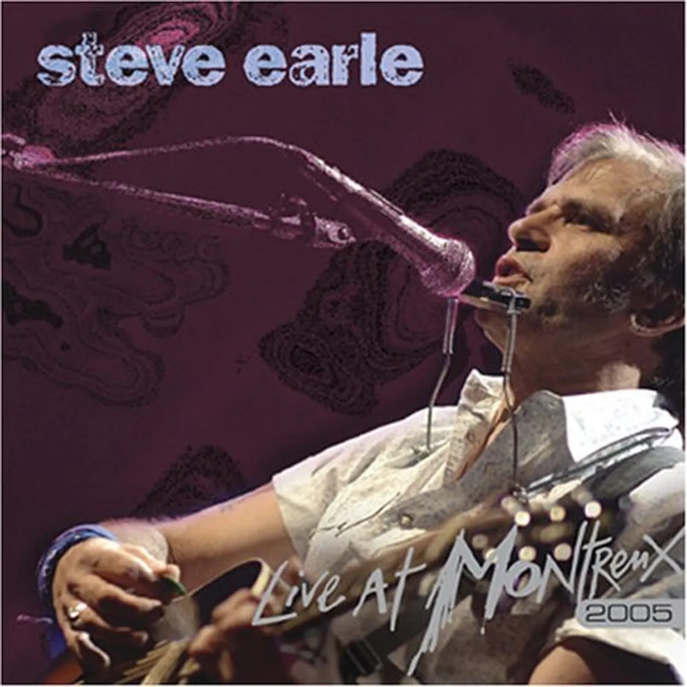 Steve Earle LIVE AT MONTREUX 2005 CD